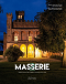 MASSERIE 2 <i>Hospitality in the charming farmhouses of Apulia</i>