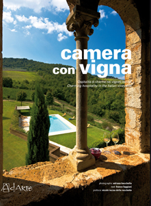 CAMERA CON VIGNA<br/>Charming hospitality in the Italian vineyards